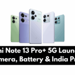 Redmi Note 13 Pro+ 5G Launched: Camera, Battery & India Price