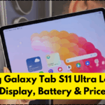 Samsung Galaxy Tab S11 Ultra Launched: Display, Battery & Price