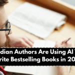 How Indian Authors Are Using AI Tools to Write Bestselling Books in 2025