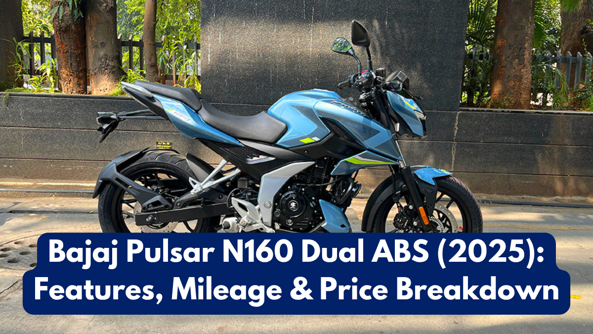 Bajaj Pulsar N160 Dual ABS (2025): Features, Mileage & Price Breakdown