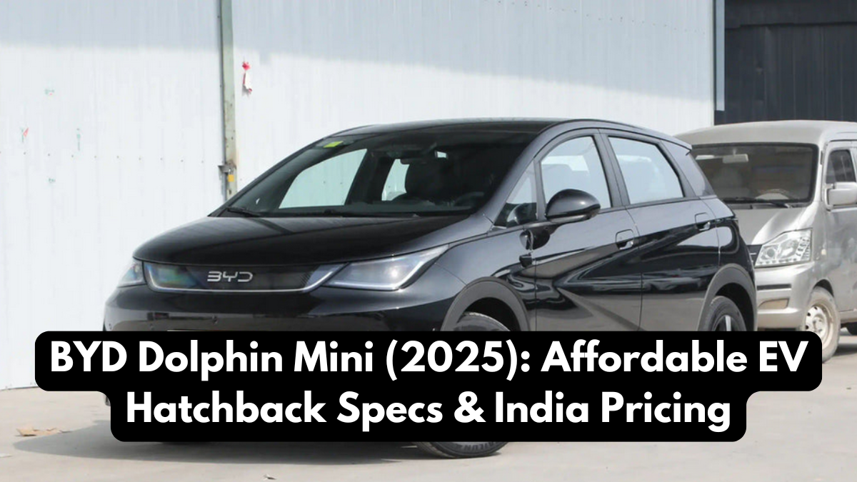 BYD Dolphin Mini (2025): Affordable EV Hatchback Specs & India Pricing