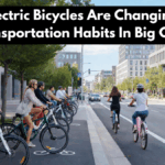 How Electric Bicycles Are Changing Daily Transportation Habits In Big Cities