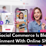 How Social Commerce Is Blending Entertainment With Online Shopping