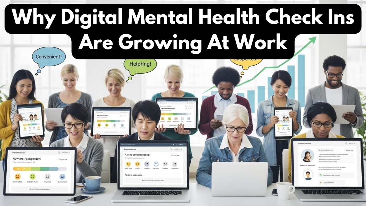 Why Digital Mental Health Check Ins Are Growing At Work