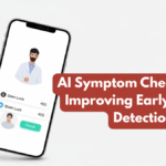 AI Symptom Checker Apps Improving Early Disease Detection