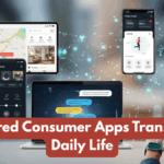 AI Powered Consumer Apps Transforming Daily Life