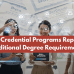 Micro Credential Programs Replacing Traditional Degree Requirements