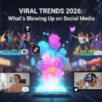 Viral Trends 2026: What’s Blowing Up on Social Media