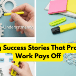 Inspiring Success Stories That Prove Hard Work Pays Off