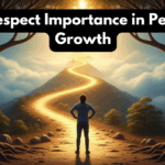 Self Respect Importance in Personal Growth